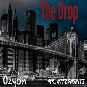 The Drop (feat. Mr Witzdashits)