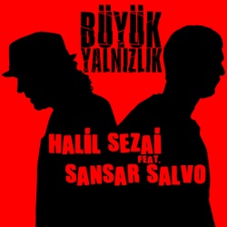 Büyük Yalnızlık (feat. Sansar Salvo) [From 