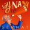 Say Na Na Na - Serhat lyrics