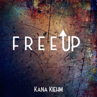 Free Up - Single - Kana Kiehm