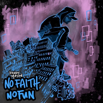 No Faith No Fun (feat. P.O.P) - Single
