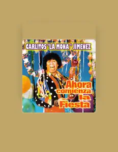 Carlitos "La Mona" Jiménez सुनें, म्यूज़िक वीडियो देखें, बायो पढ़ें, दौरे की तारीखें और बहुत कुछ देखें!