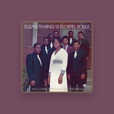 Elizabeth King & The Gospel Souls
