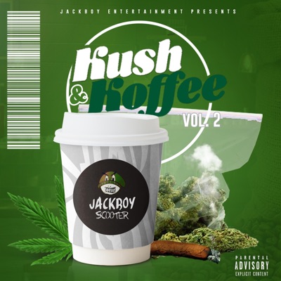 Kush & Koffee, Vol. 2 - EP