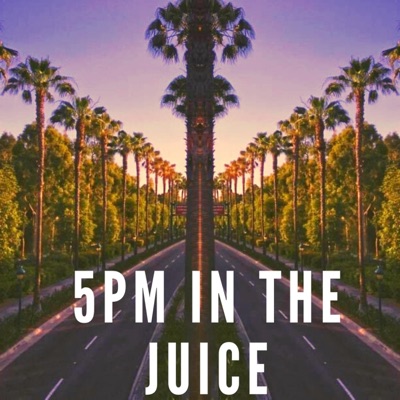 5pm in the Juice - Single