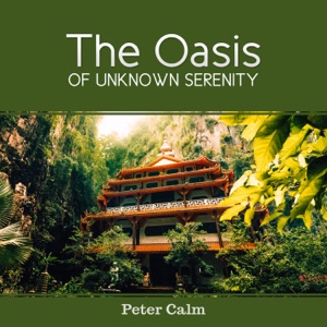 The Oasis of Unknown Serenity