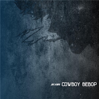 Cowboy Bebop - Single