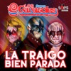 La Traigo Bien Parada - Single
