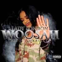 Woosah - Single - Lady London