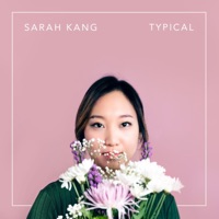 Typical - Single - Sarah Kang