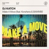 Make a Move (feat. Konshens & BAMMBI) - Single