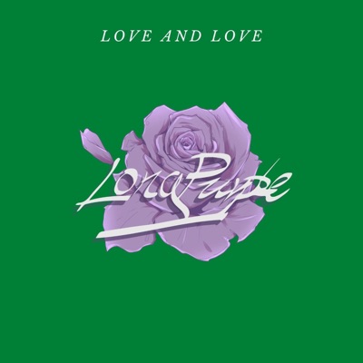 Love and Love - Single