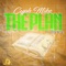 The Plan (feat. Quin Nfn) - Cyph Mike lyrics