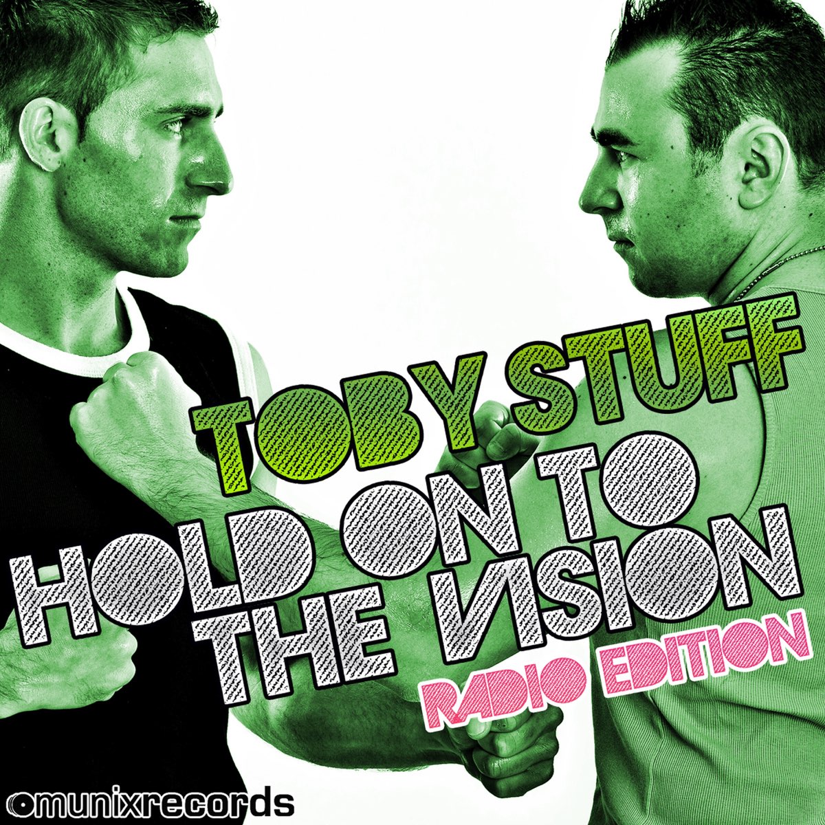 Hold On to the Vision (Remixes) – Album von Toby Stuff – Apple Music