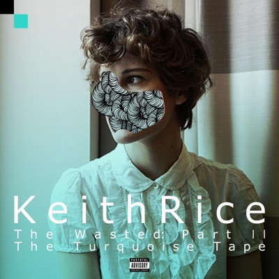 The Wasted: Part II (The Turquoise Tape)