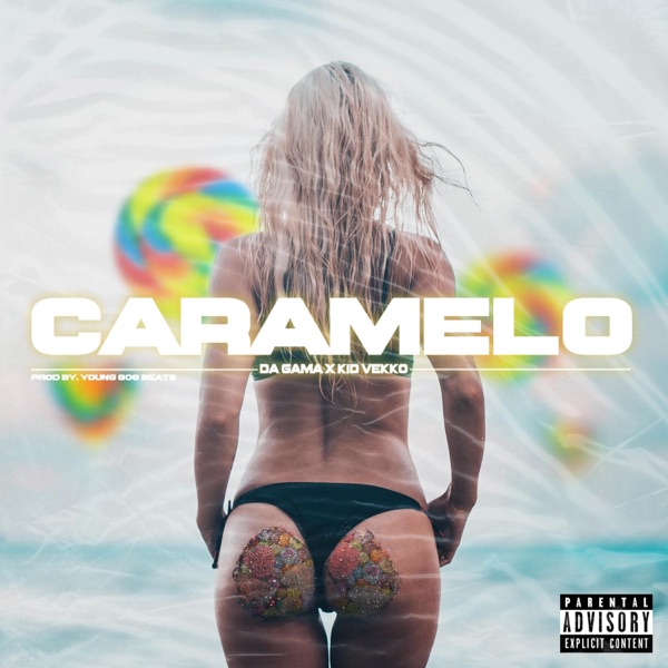 Caramelo (feat. Kid Vekko)