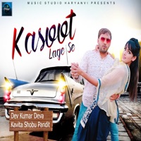 Kasoot Lage Se - Single - Dev Kumar Deva & Kavita Shobu Pandit