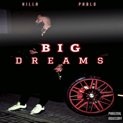 Big Dreams - Single