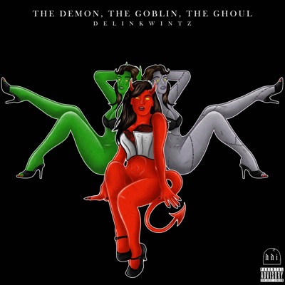 The Demon, The Goblin, The Ghoul