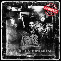 Poverty's Paradise (25th Anniversary) [Remastered] - Naughty By Nature