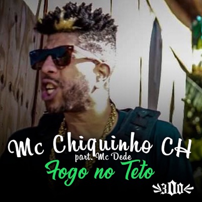 Fogo no Teto (feat. Mc Dede) - Single