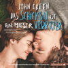 Das Schicksal ist ein mieser Verräter - John Green