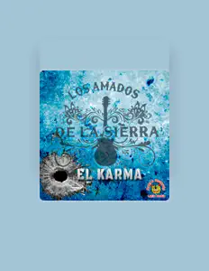 Los Amados De La Sierraを聴いたり、ミュージックビデオを鑑賞したり、経歴やツアー日程などを確認したりしましょう！