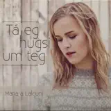 Maria á Lakjuni - Smílið