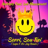 Sorri, Sou Rei (Lupa & Kz-Jay Remix) [feat. Lud Mazzucatti] artwork