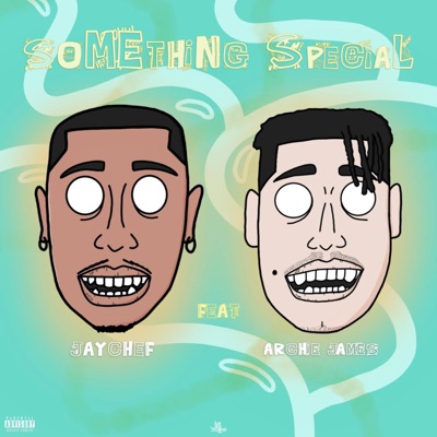 Something Special (feat. Archie James) - Single