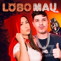 Lobo Mau - Single - Mc Mayara & Mc veiga