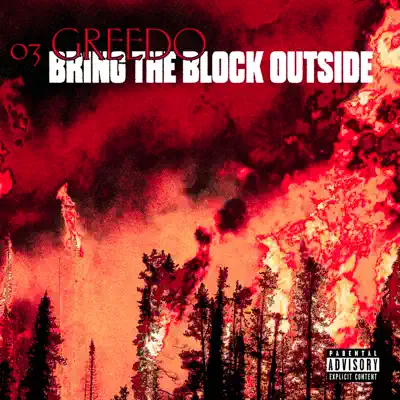 Bring the Block Outside - Single - 03 Greedo