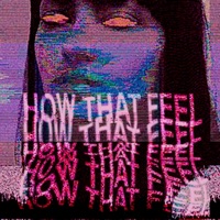 How That Feel? - Single - Melophobia