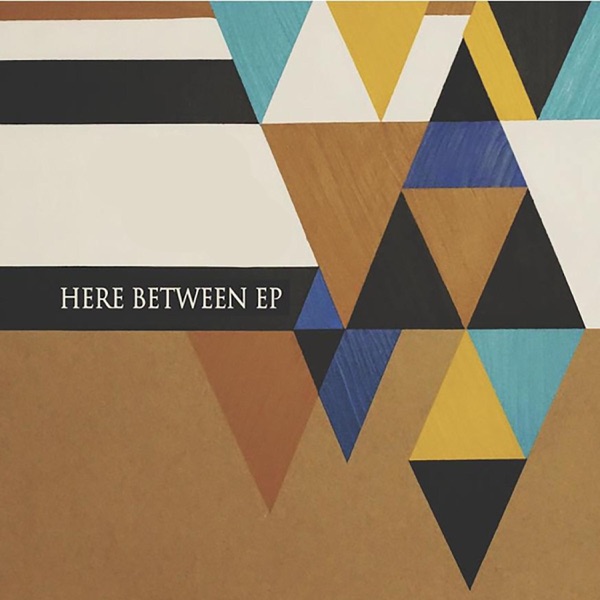 Here Between - EP