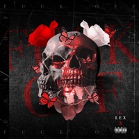 F**k Off - Single - LEX