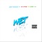 Wet (feat. Ar Capone & Bombay Tay) - Benji Hardaway lyrics