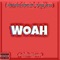 Woah (feat. Yung Jace) - Brandon Barz lyrics