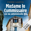 Madame le Commissaire und das geheimnisvolle Bild: Isabelle Bonnet 4 - Pierre Martin
