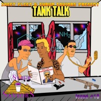 Tank Talk - Hank Trill & Syrup Saviors