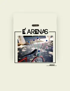 Listen to É Arenas, watch music videos, read bio, see tour dates & more!