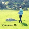 Remember Me - Single