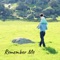 Remember Me - Vrsa lyrics