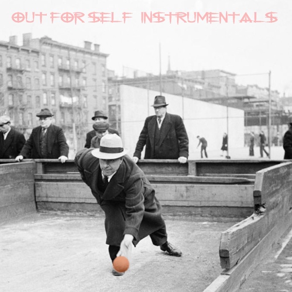 Out for Self Instrumentals (Instrumental)