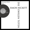 Die ewigen Toten (Ungekürzte Lesung) - Simon Beckett