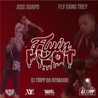 Flyin' Pilot - Single - Jose Guapo, Fly Gang Trey & DJ Tripp da HitMajor