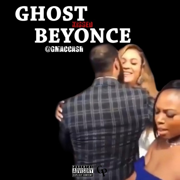 Ghost Kissed Beyonce