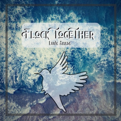 Flock Together (Single)