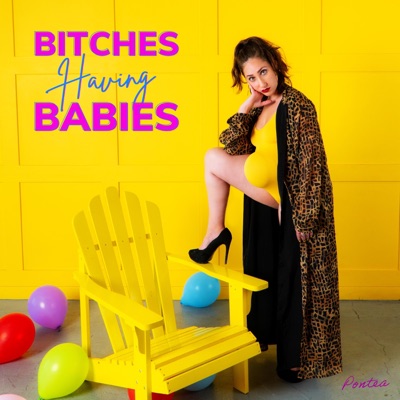 Bitches Having Babies - Single