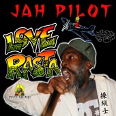 JAH PILOT - Love Rasta