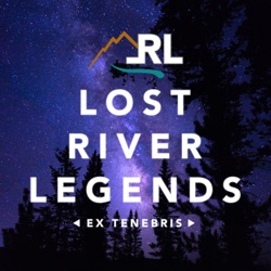 Lost River Legends